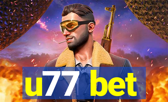 u77 bet